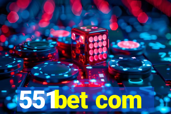 551bet com